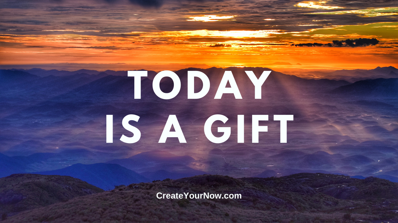 1907 Today is a Gift