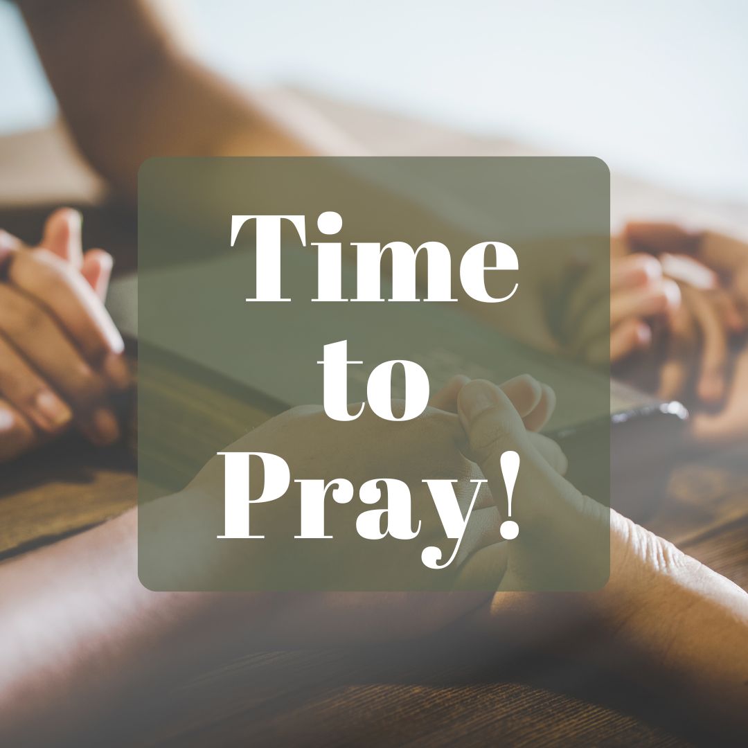 Time to Pray!