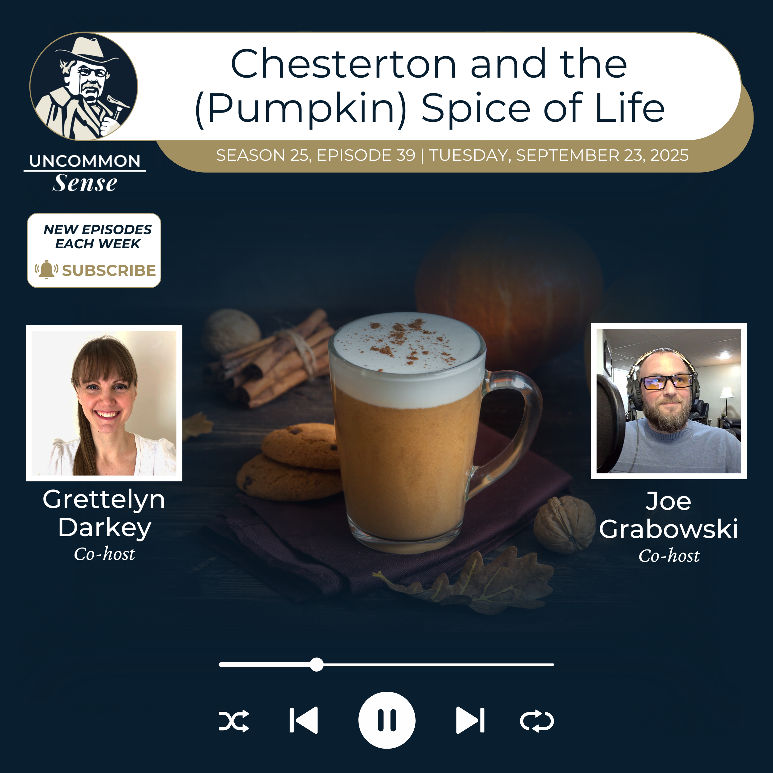 Uncommon Sense - The Official Podcast of the Society of Gilbert Keith Chesterton