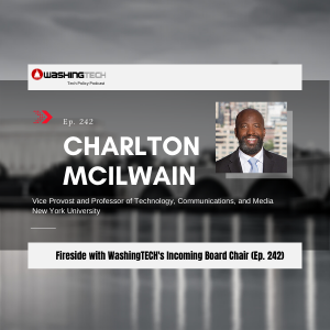 Charlton McIlwain, WashingTECH’s Incoming Board Chair, Fireside