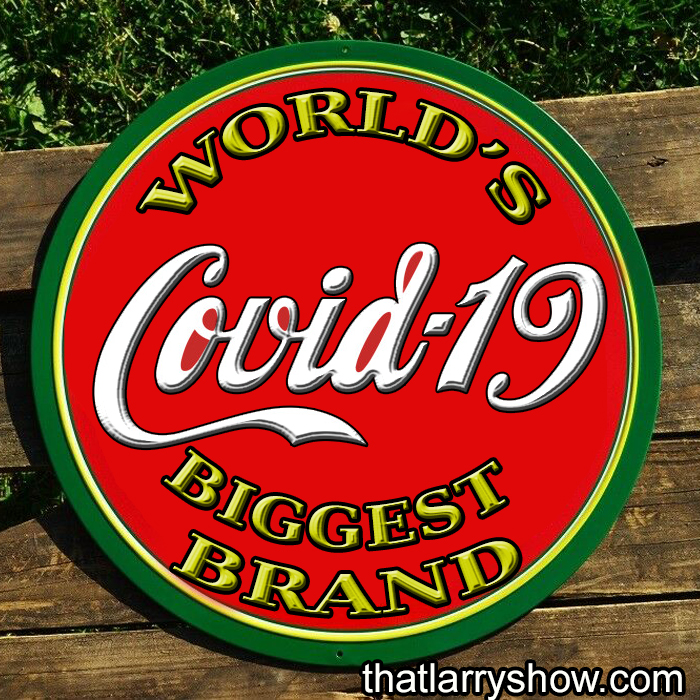 Episode 328: Covid-19, World's Biggest Brand
