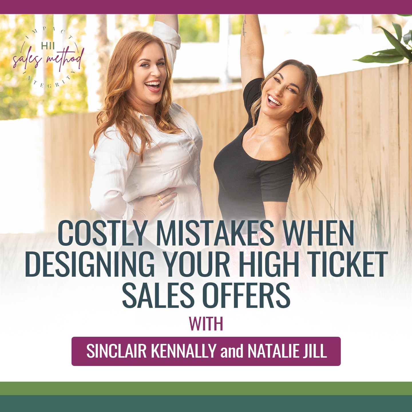 High Impact Sales with Natalie Jill & Sinclair Kennally