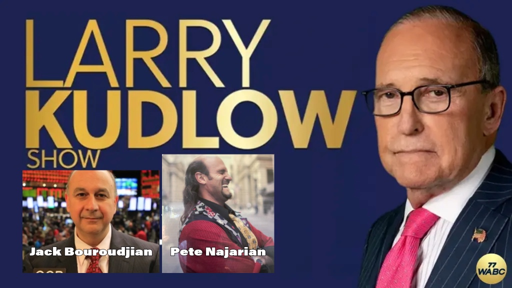WABC Radio NYC! Sept 20th @JackBouroudjian & @petenajarian join @LarryKudlowShow
