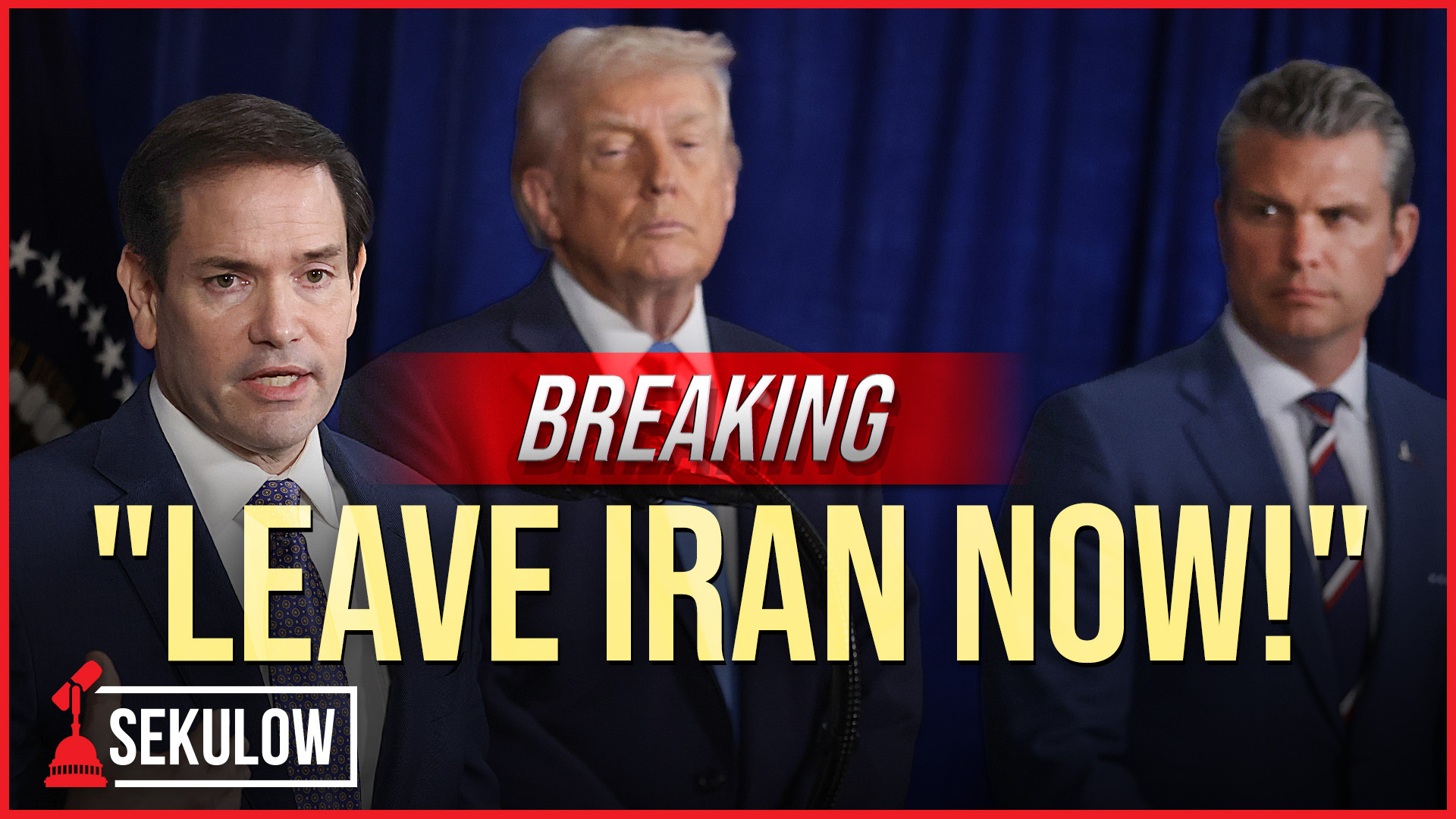 BREAKING: "Leave Iran Now"