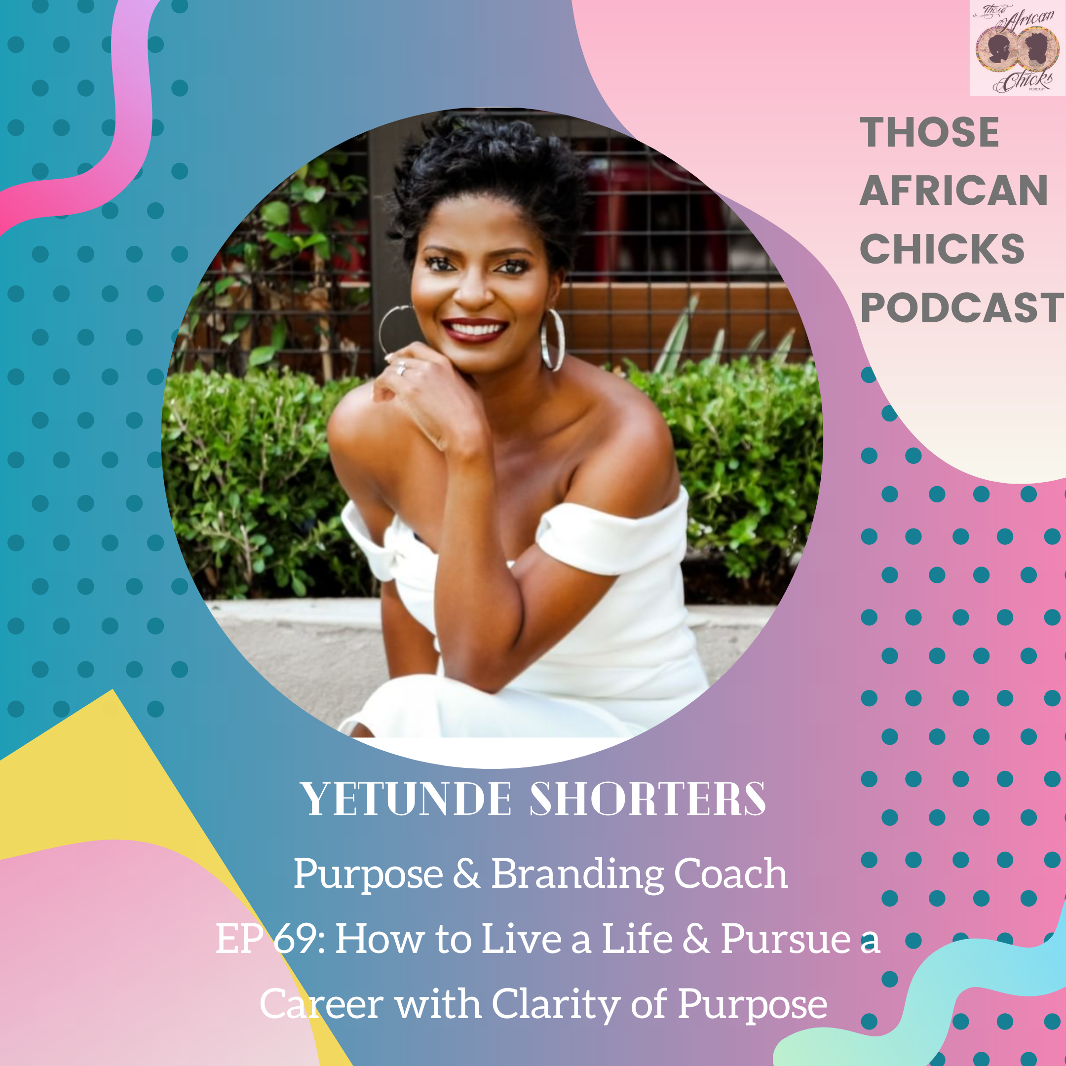 Those African Chicks - Exploring Identities of African Women