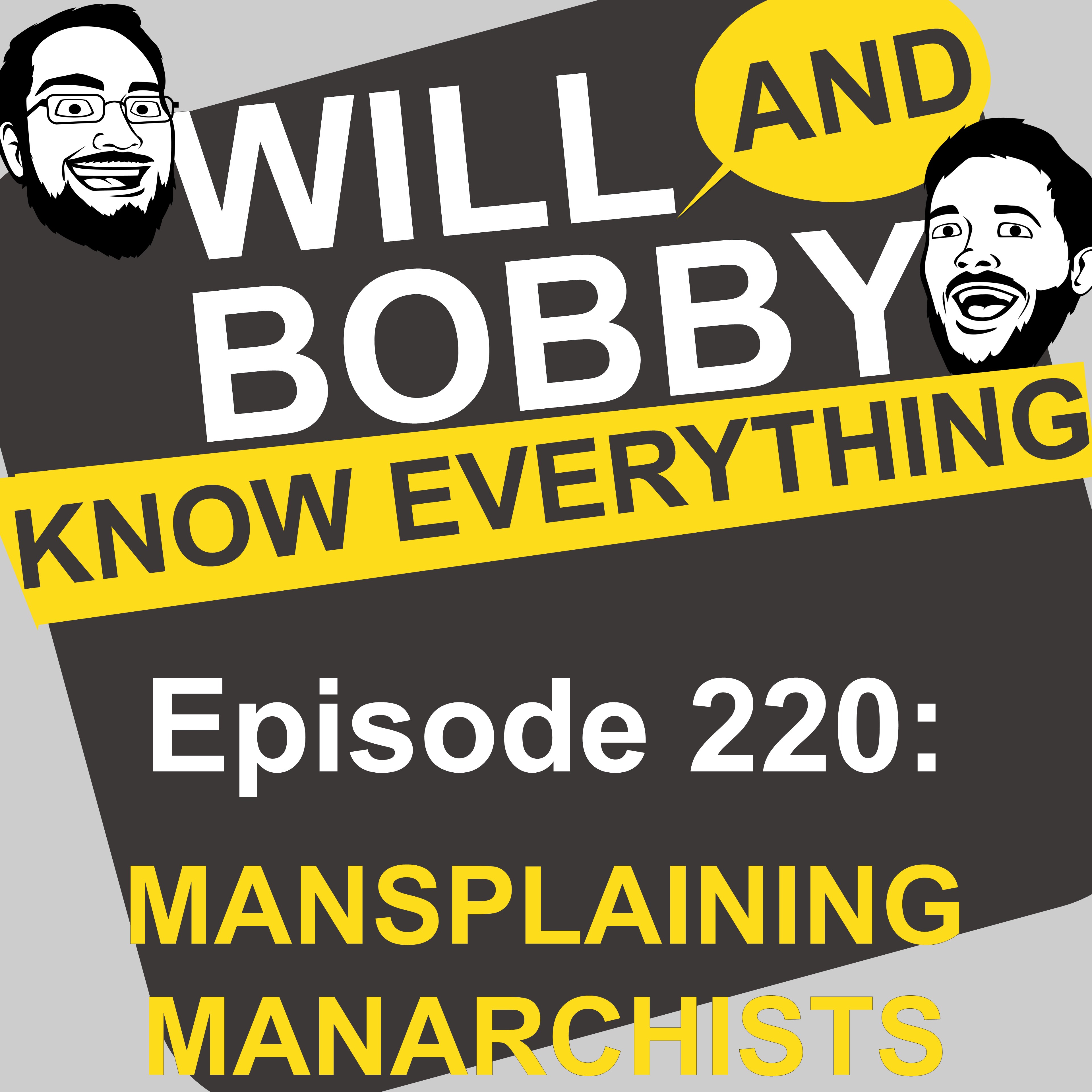 Will and Bobby Know Everything
