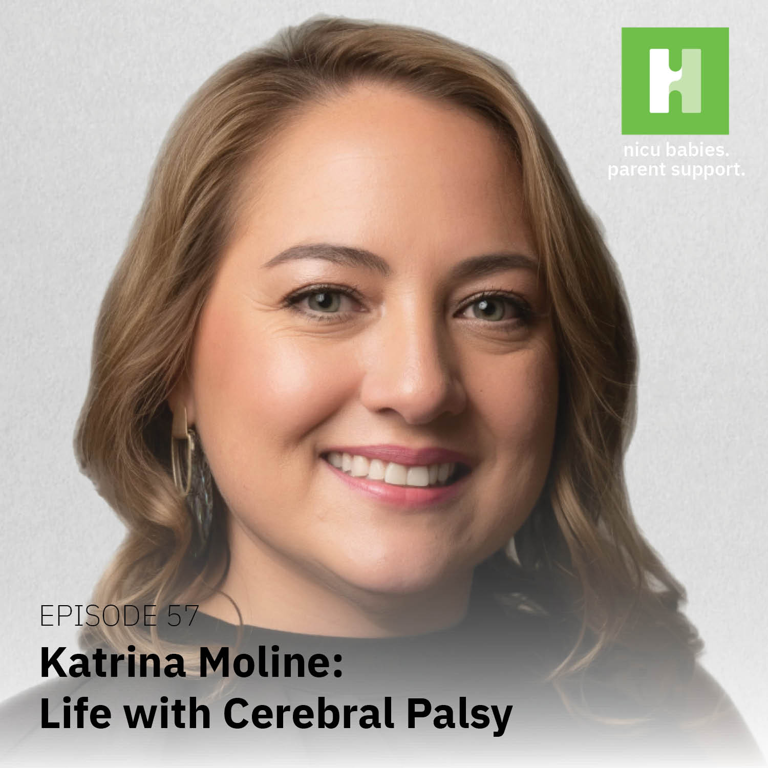 Episode 57: Day-to-Day Life with Cerebral Palsy ft. Katrina Moline