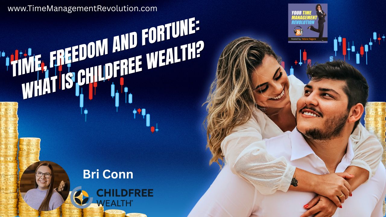 Time, Freedom and Fortune: What is Childfree Wealth?