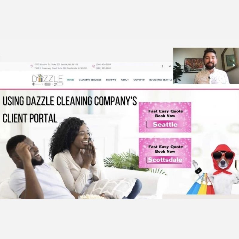 Using Dazzle Cleaning Company's Client Portal