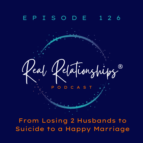 From Losing 2 Husbands to Suicide to a Happy Marriage