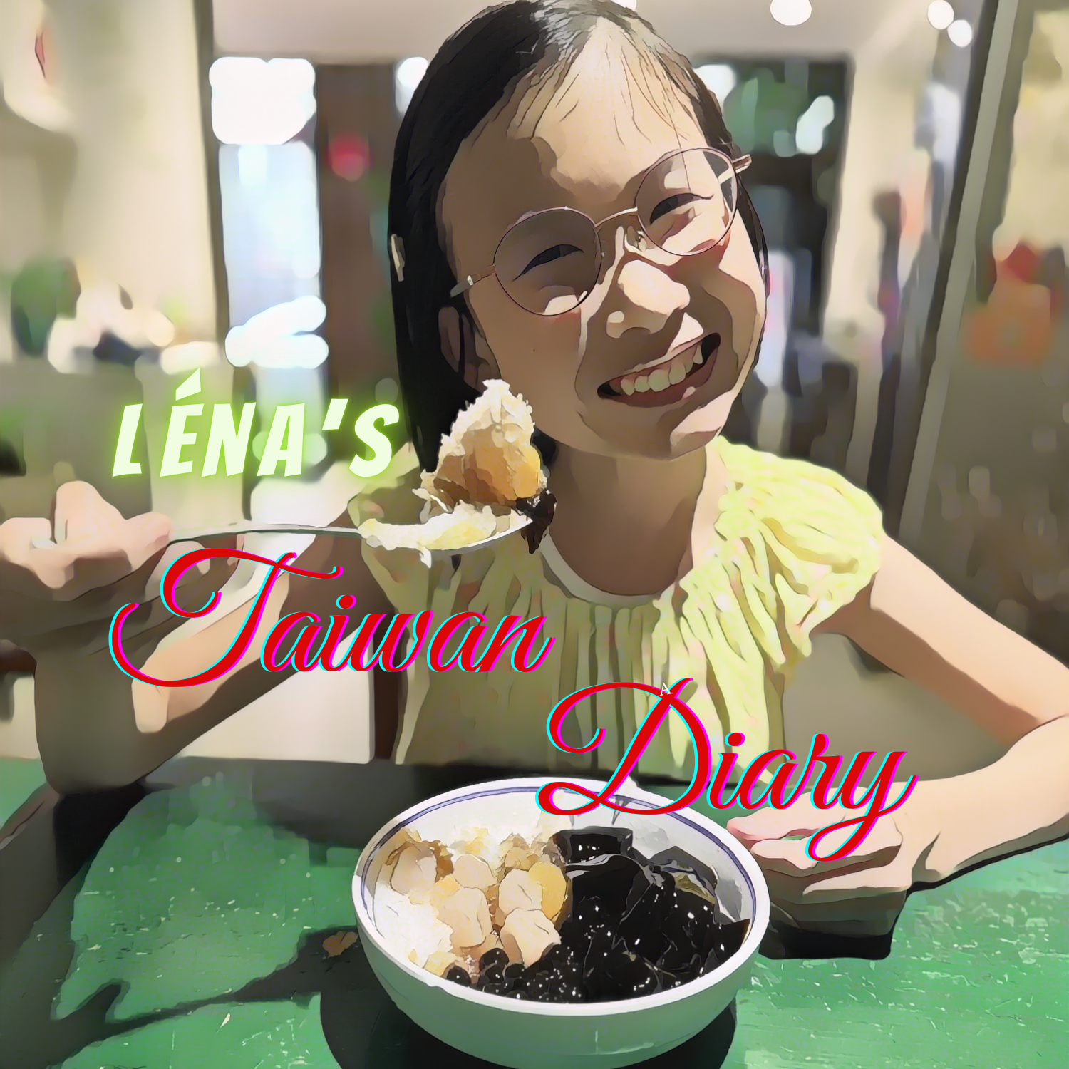 Léna's Taiwan Diary