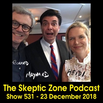 The Skeptic Zone #531 - 23.December.2018