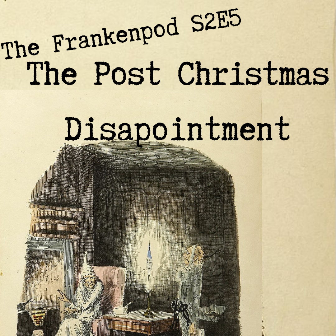 The FrankenPod - A Gothic Literature and Cinema Podcast
