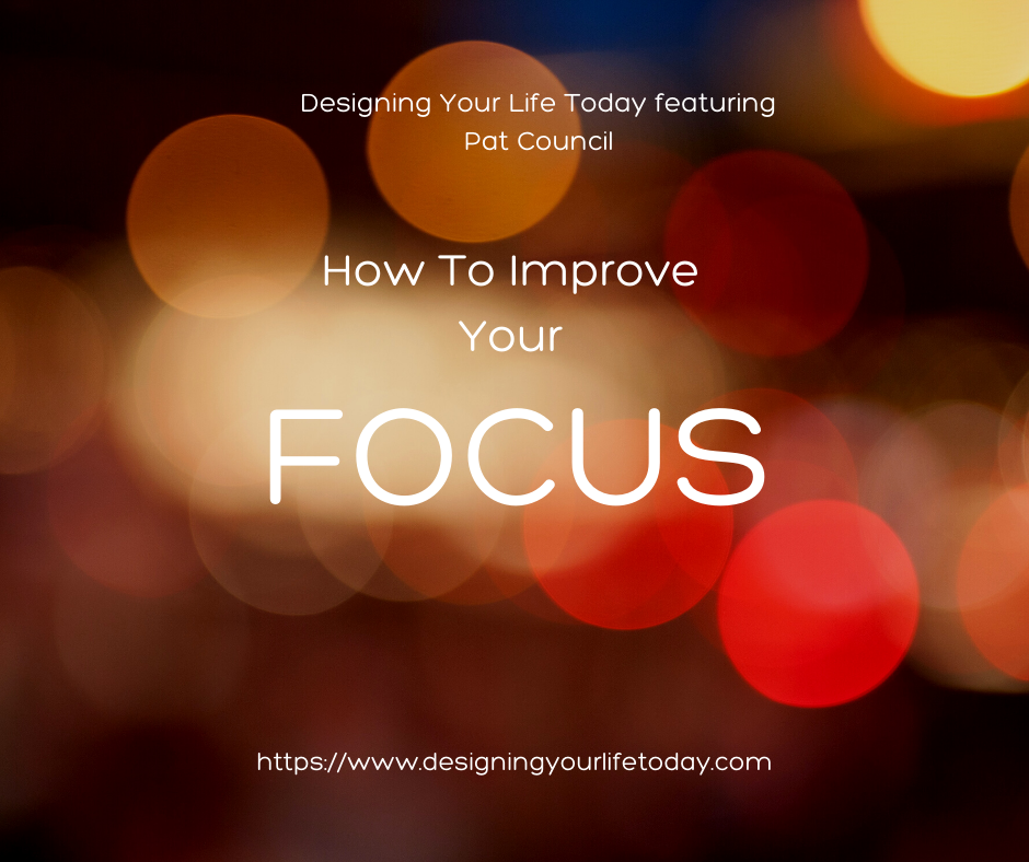 How to Improve Your Focus