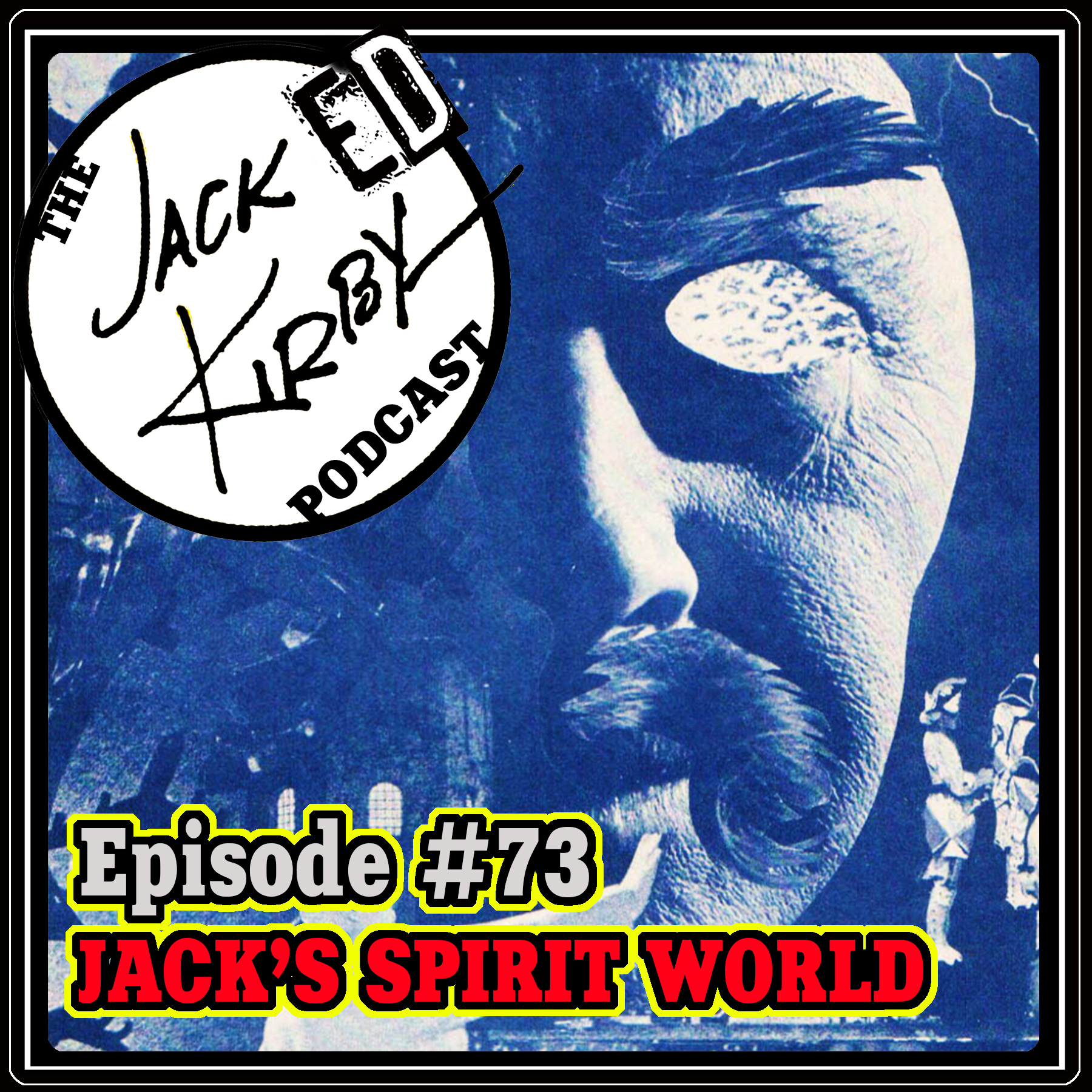Episode 73- “Jack’s Spirit World”