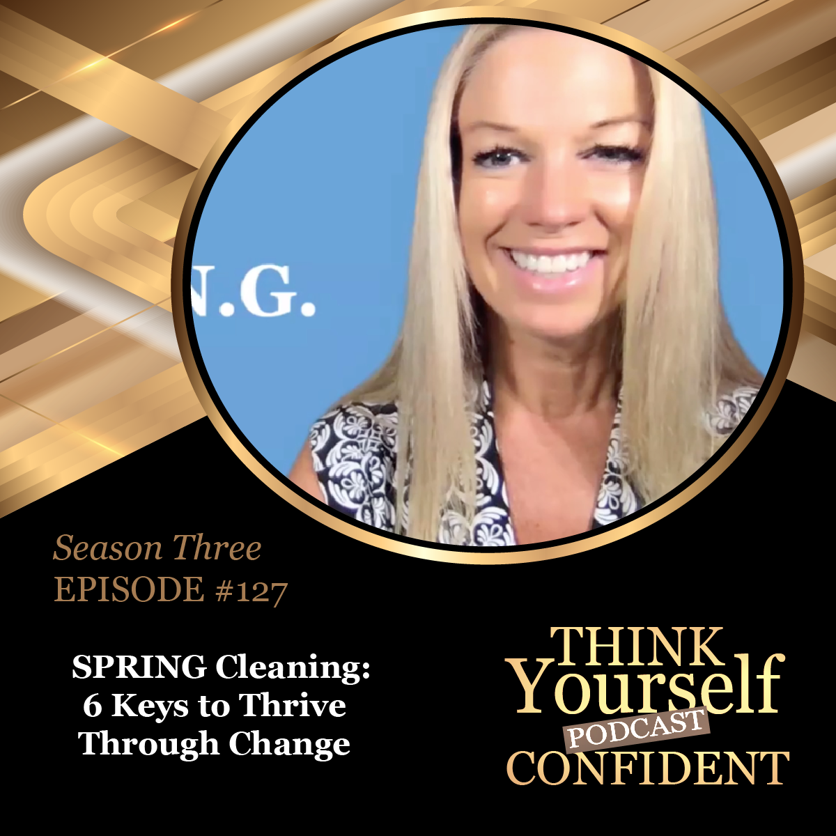 SPRING Cleaning: 6 Keys to Thrive Through Change