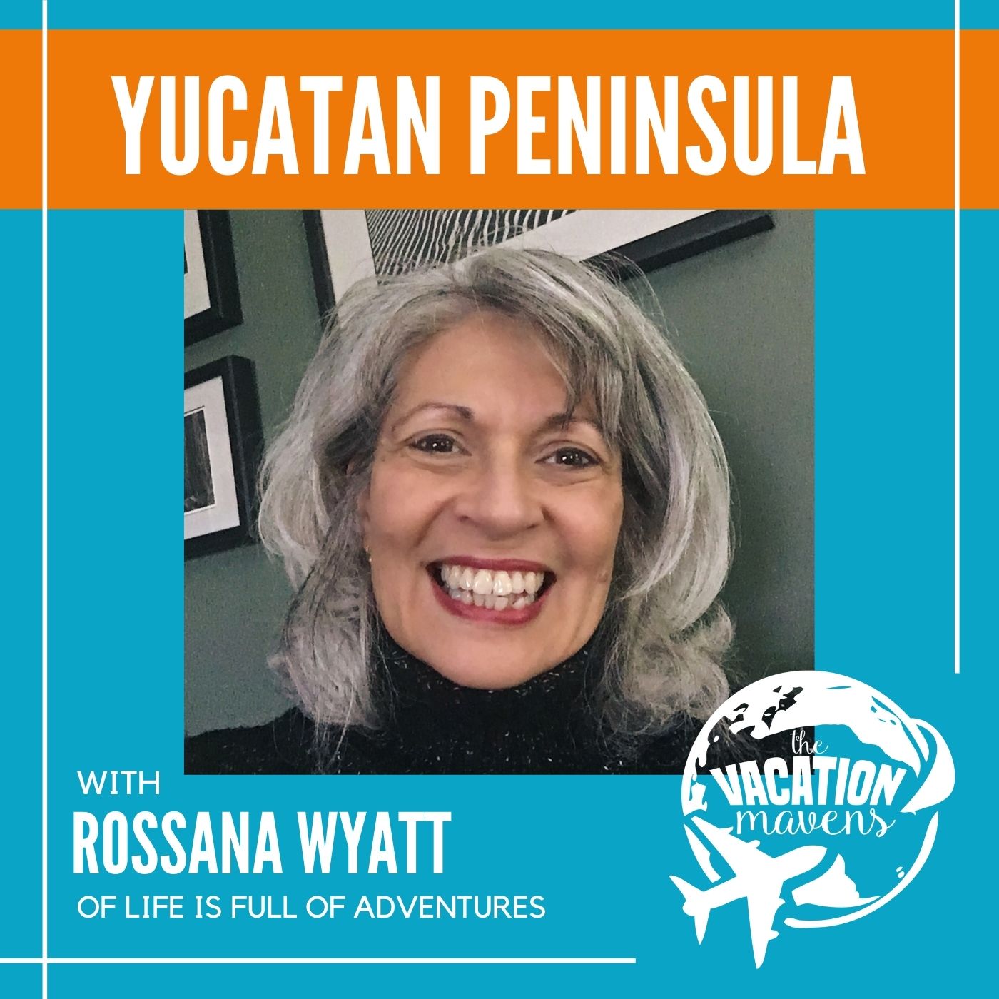 Vacation Mavens Travel Podcast