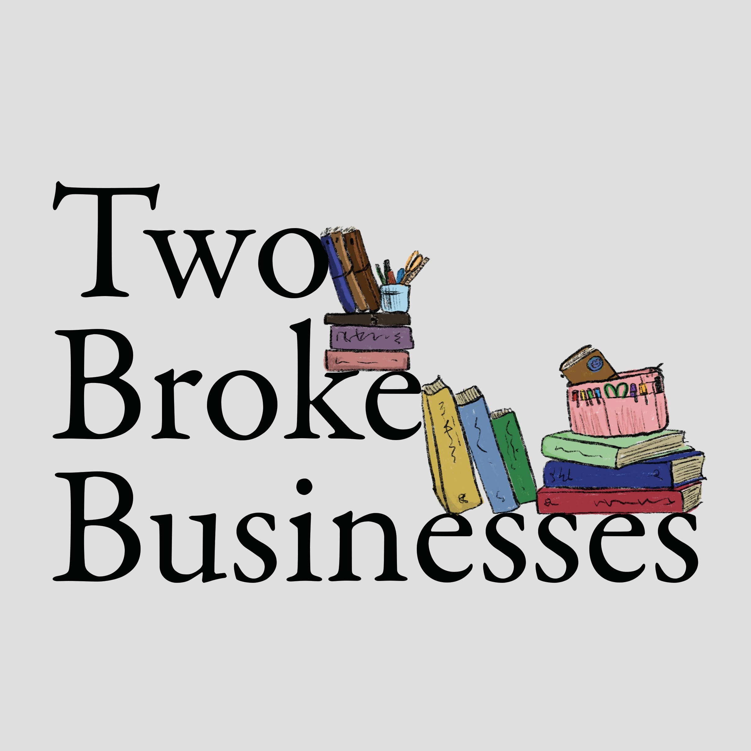 Two Broke Businesses