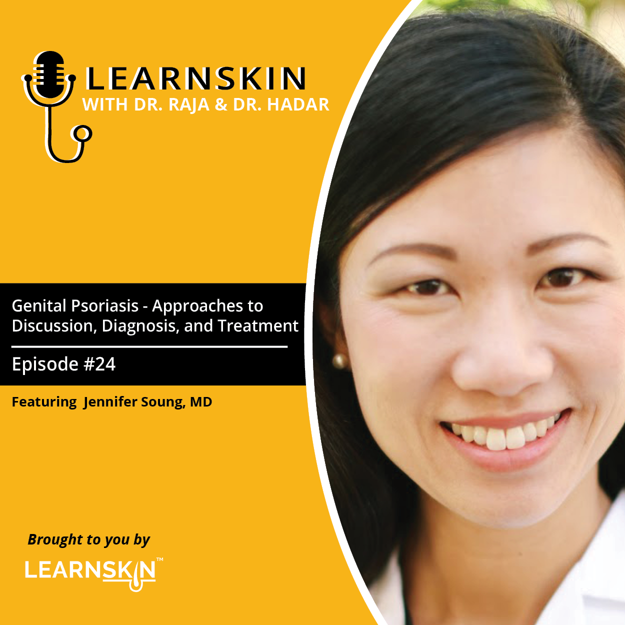 Learn Skin with Dr. Raja and Dr. Hadar