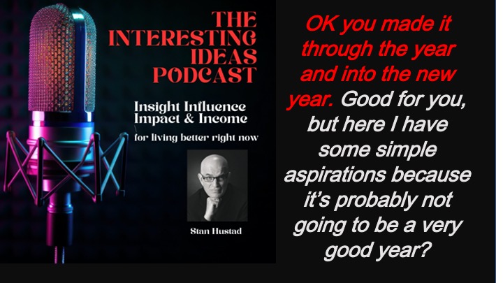 Interesting ideas with Stan Hustad