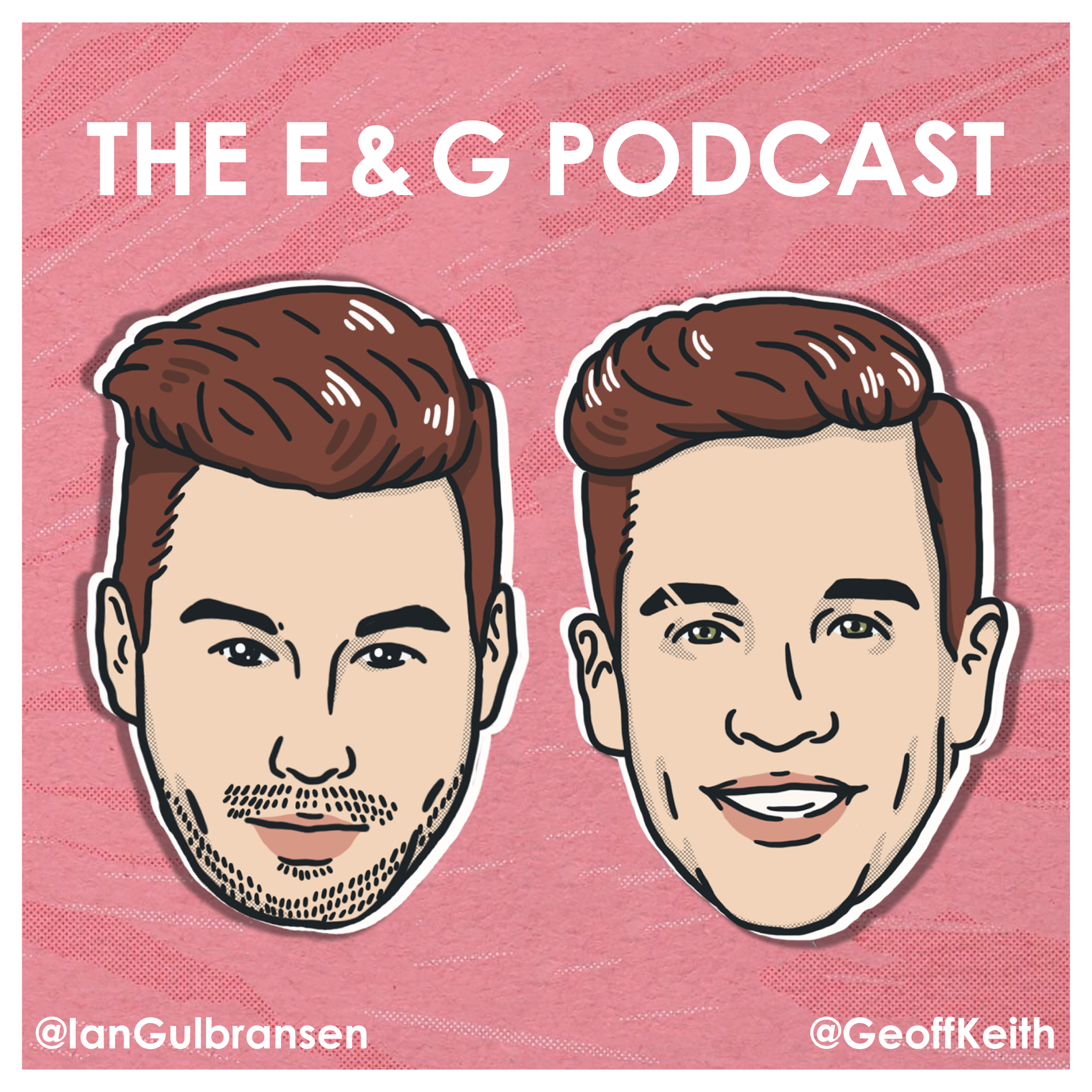 The E & G Podcast