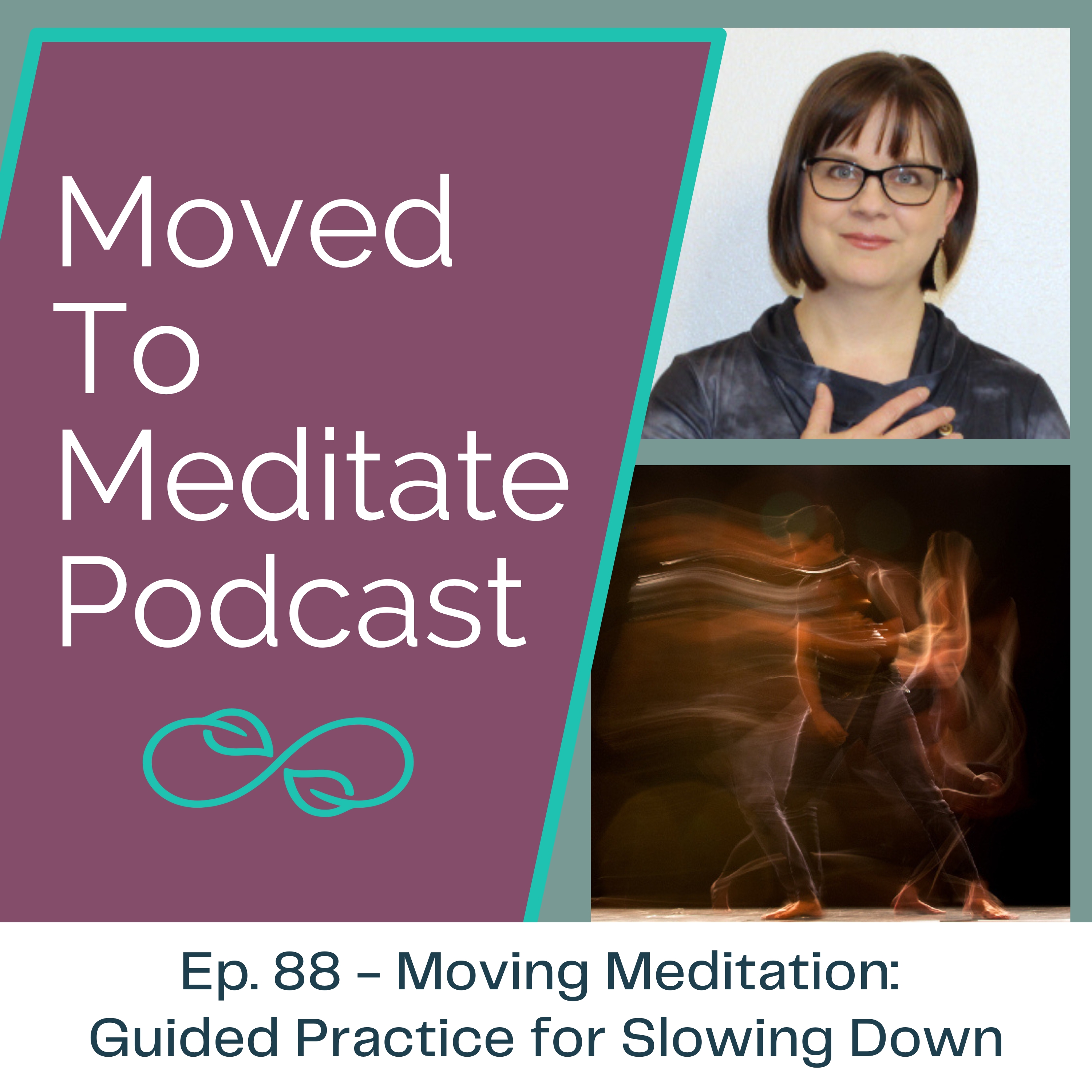 Moved To Meditate Podcast