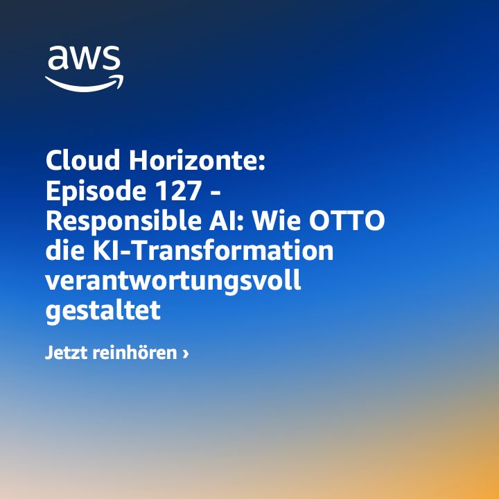127 - Responsible AI: Wie OTTO die KI-Transformation verantwortungsvoll gestaltet