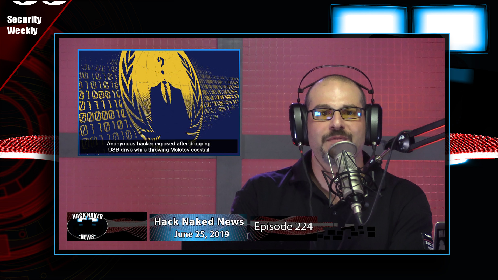 Hack Naked News #224 - June 25, 2019