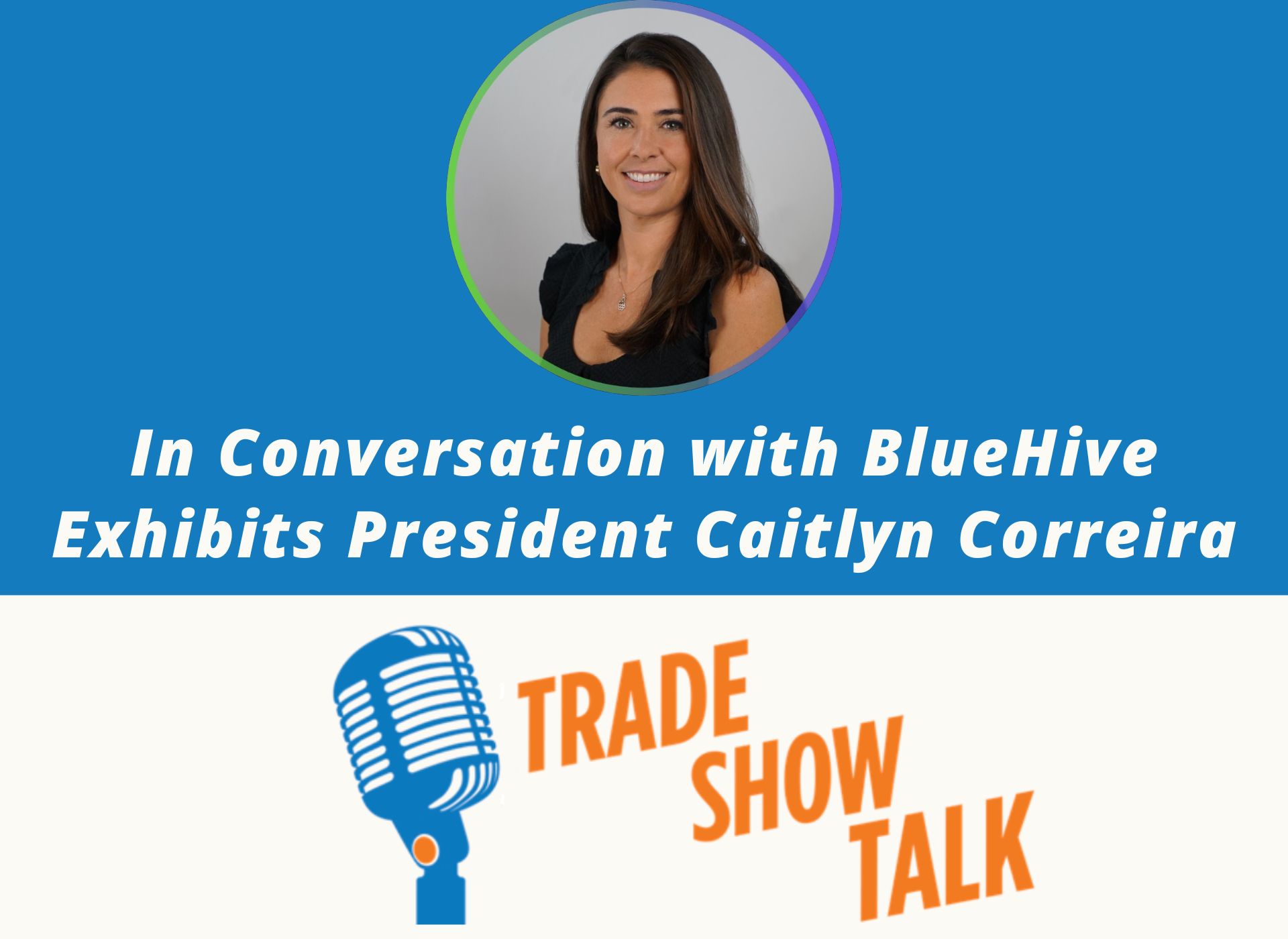 Trade Show Talk Podcast