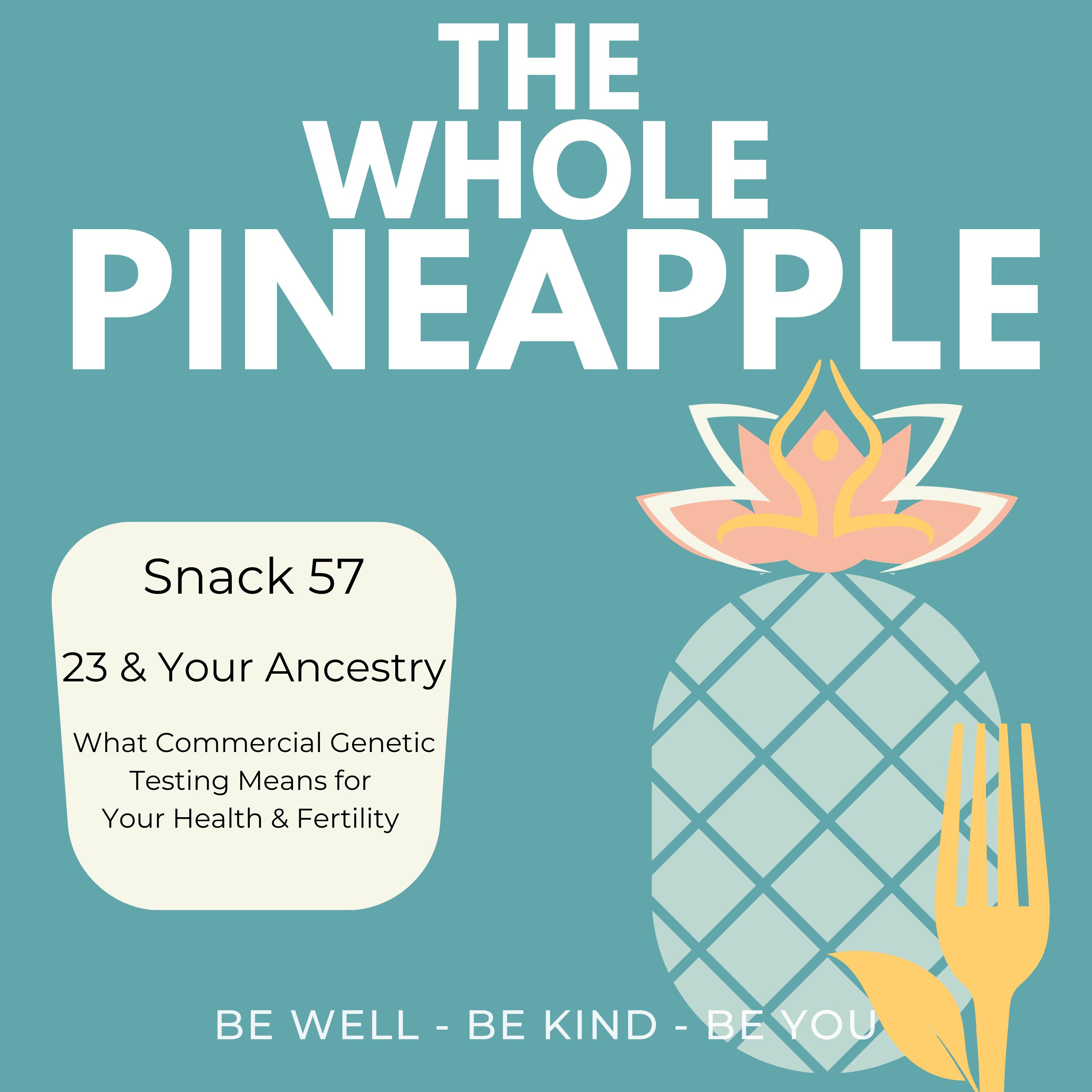 The Whole Pineapple