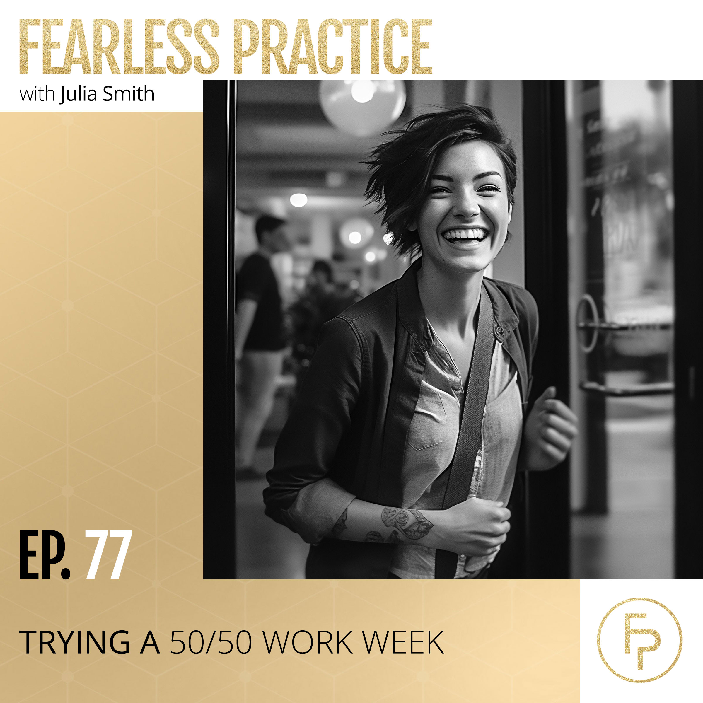 Fearless Practice