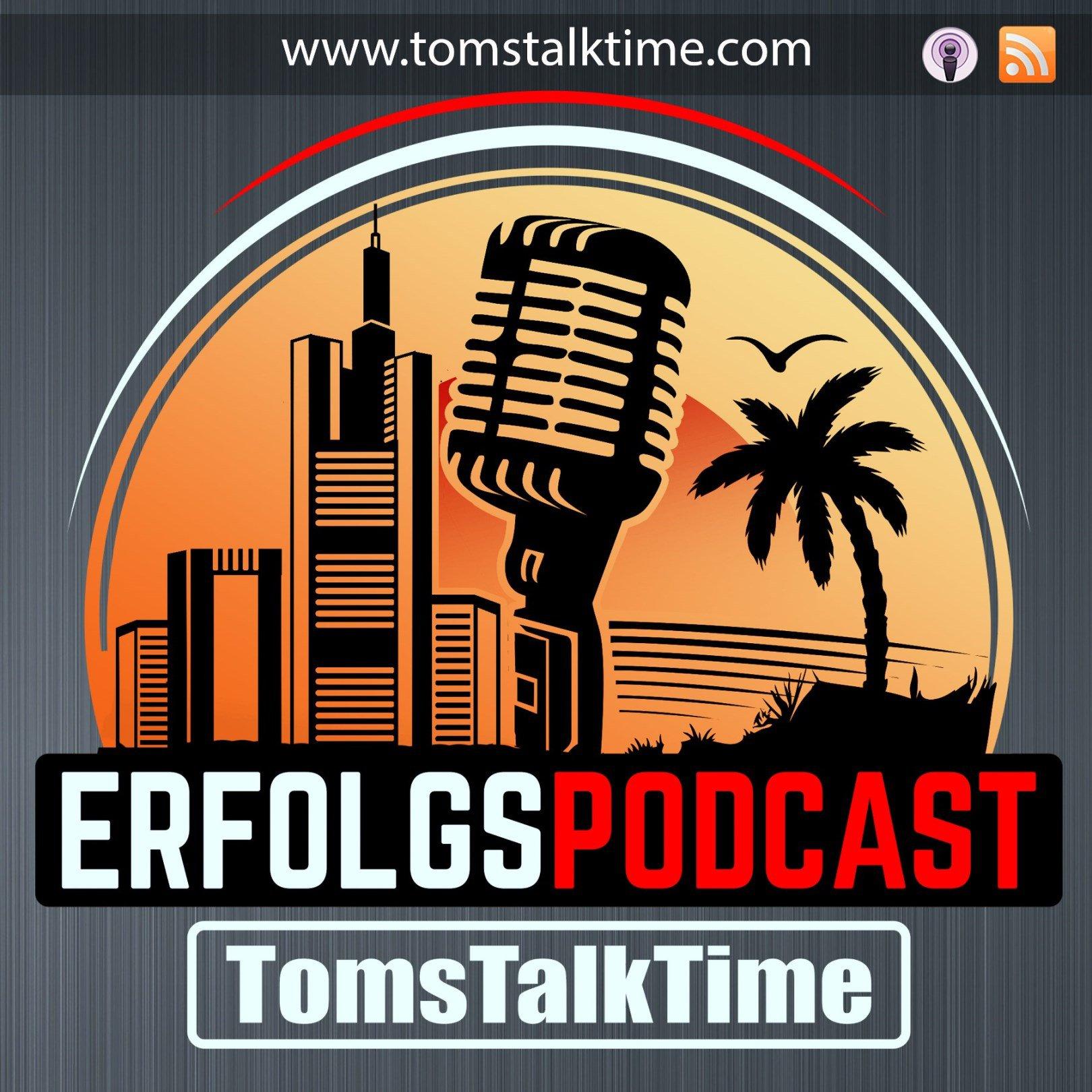 TomsTalkTime - DER Erfolgspodcast