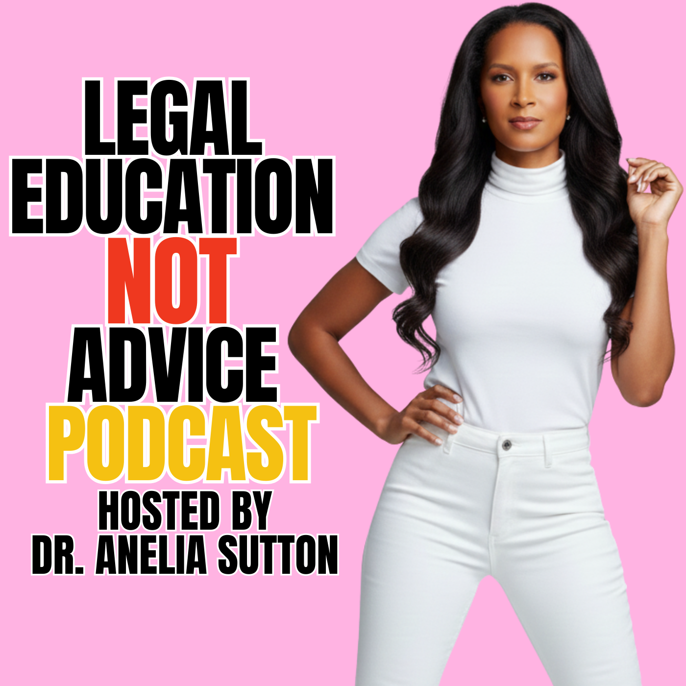 Legal Education NOT Advice Podcast