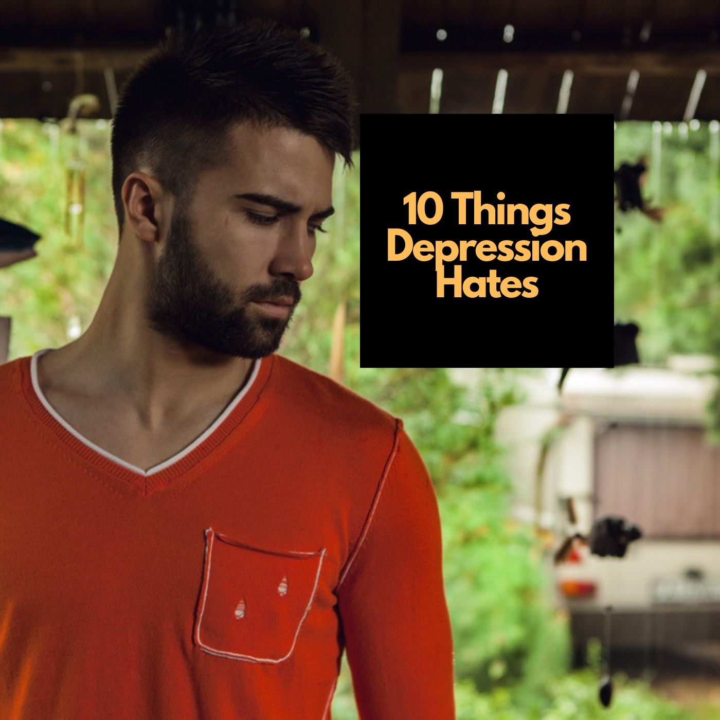 E8: 10 Things Depression Doesn't Want You To Know!