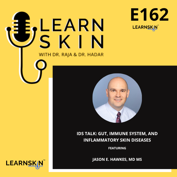 Learn Skin with Dr. Raja and Dr. Hadar