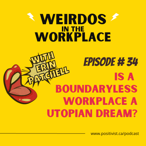 Weirdos In the Workplace