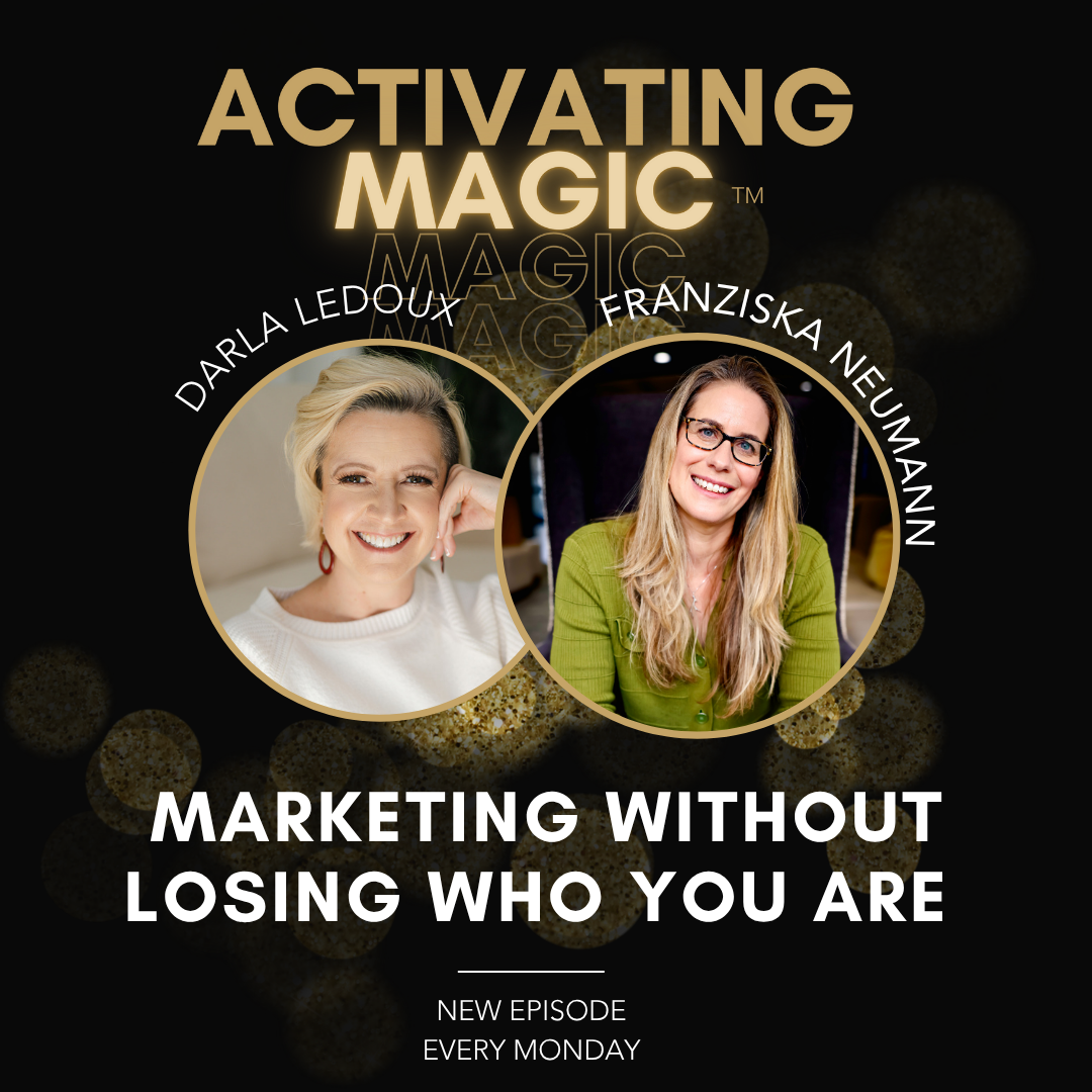 Marketing Your Business While Staying True to Yourself with Franziska Neumann