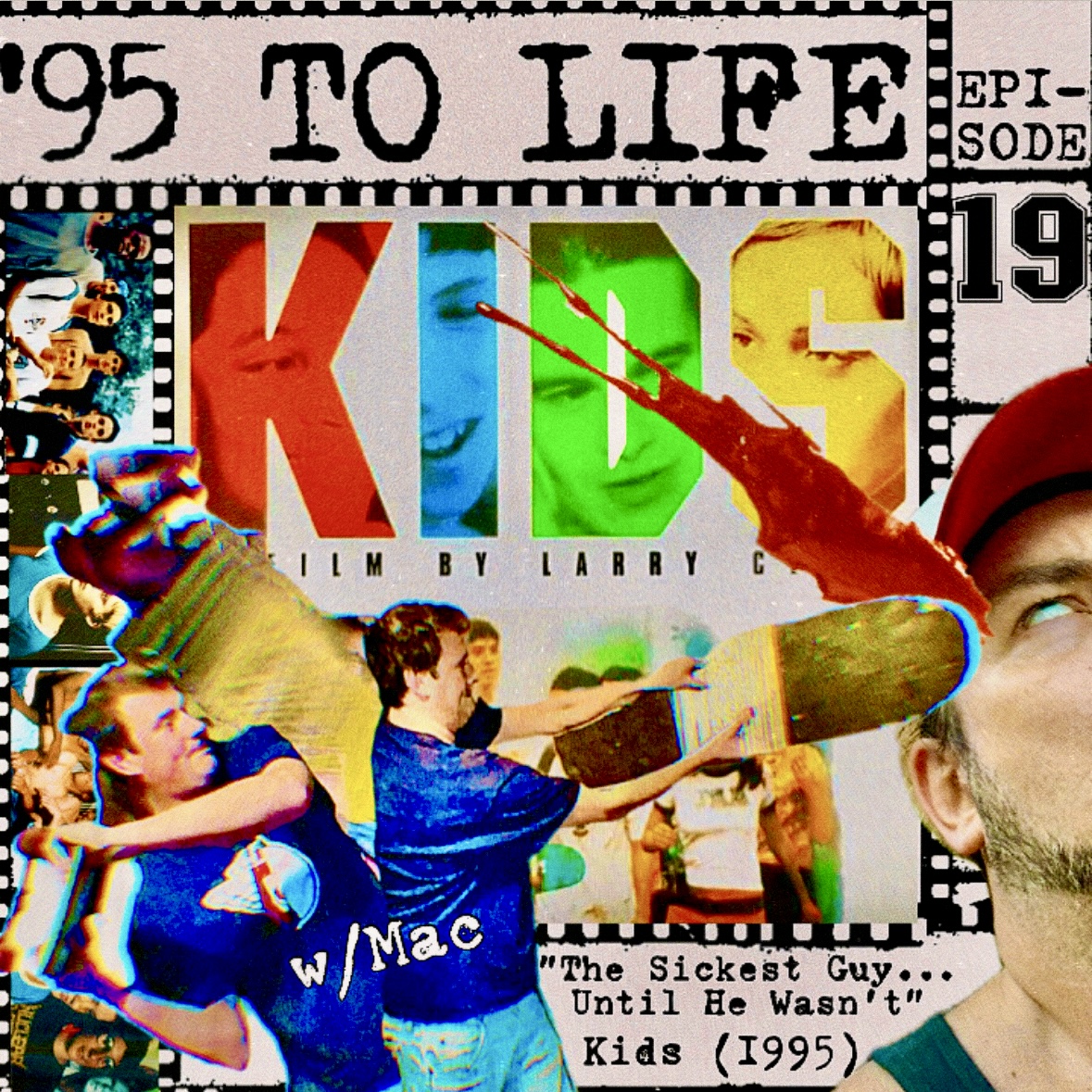 “The Sickest Guy… Until He Wasn’t” Kids (1995) w/Mac