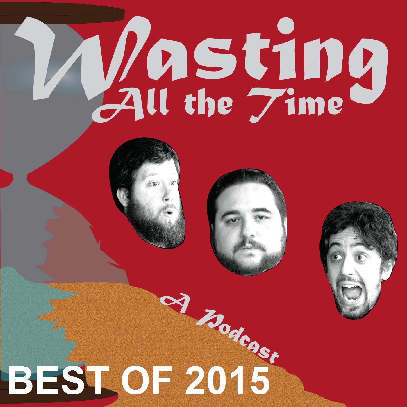 Ep. 151 - Wasting ALL the Year 2015