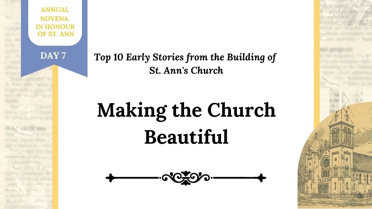Novena 2023 - Day 7 - Making the Church Beautiful