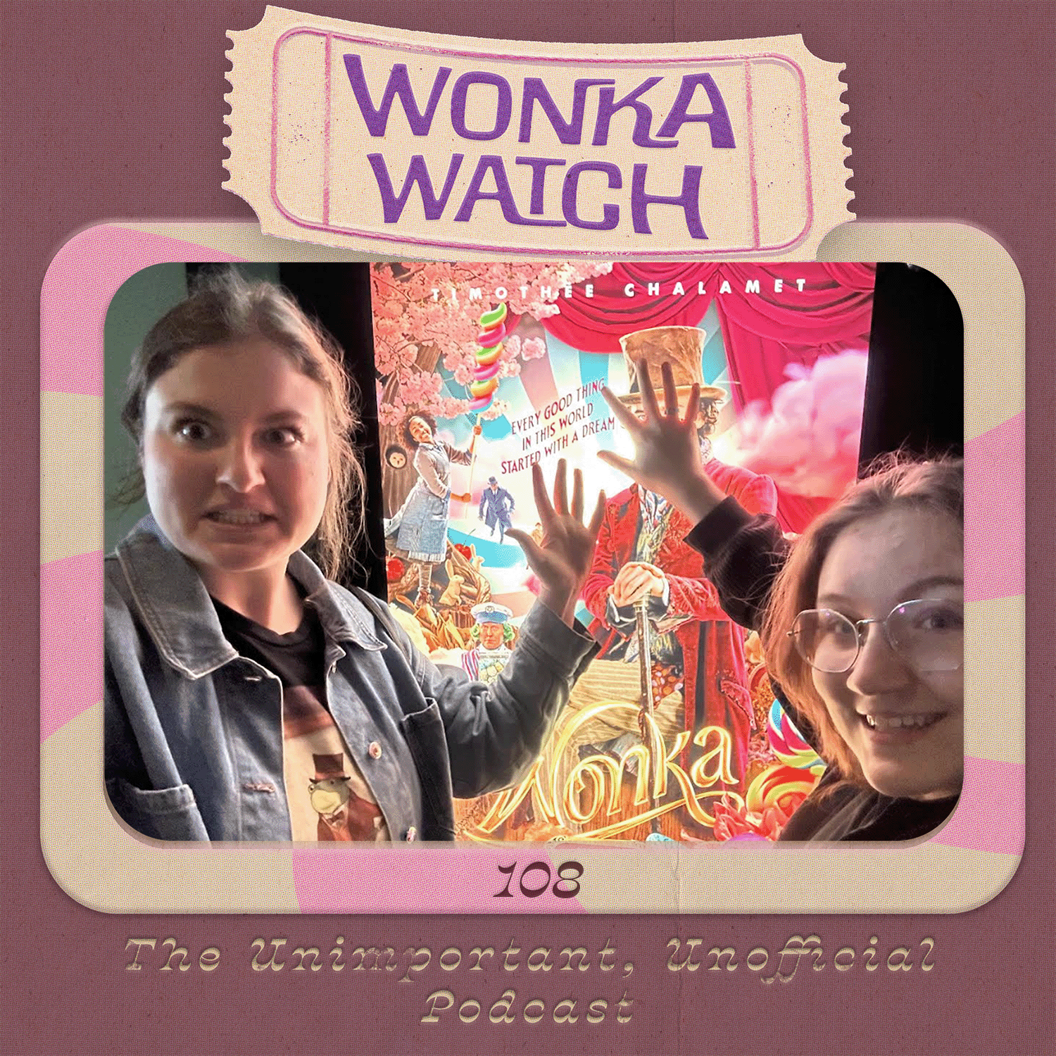 108 - WONKA HAS BEEN WATCHED