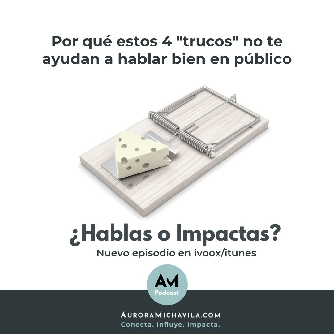 ¿Hablas o impactas?