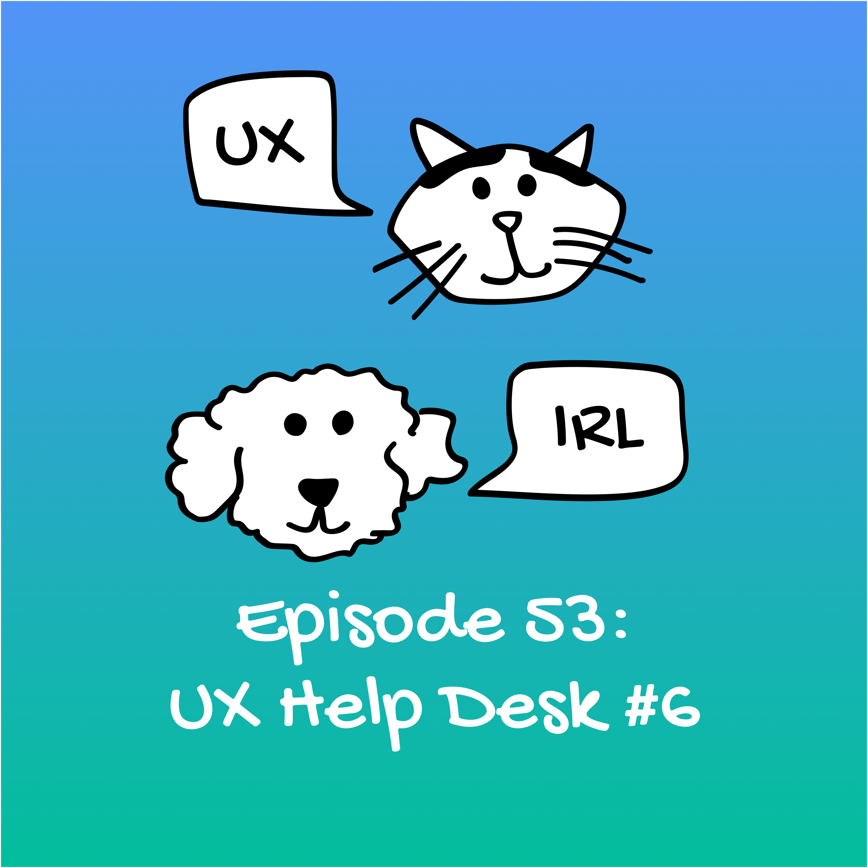 UX IRL