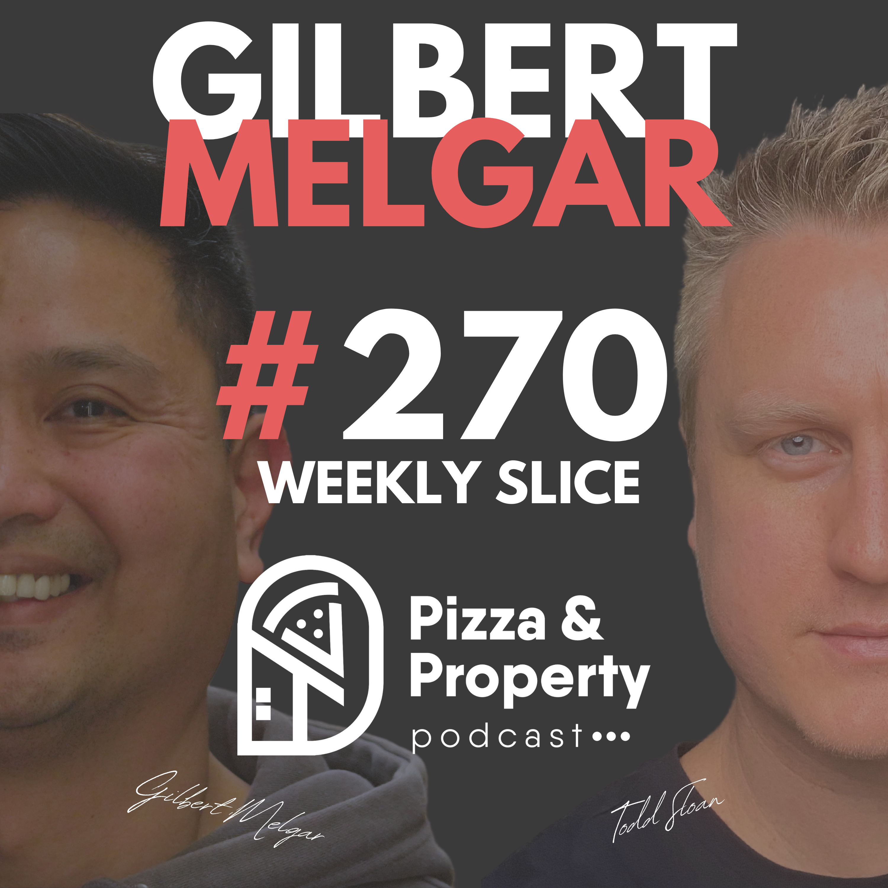 Weekly Slice 270: High Growth Unit locations from $400k in Melbourne - with Gilbert Melgar & Todd Sloan
