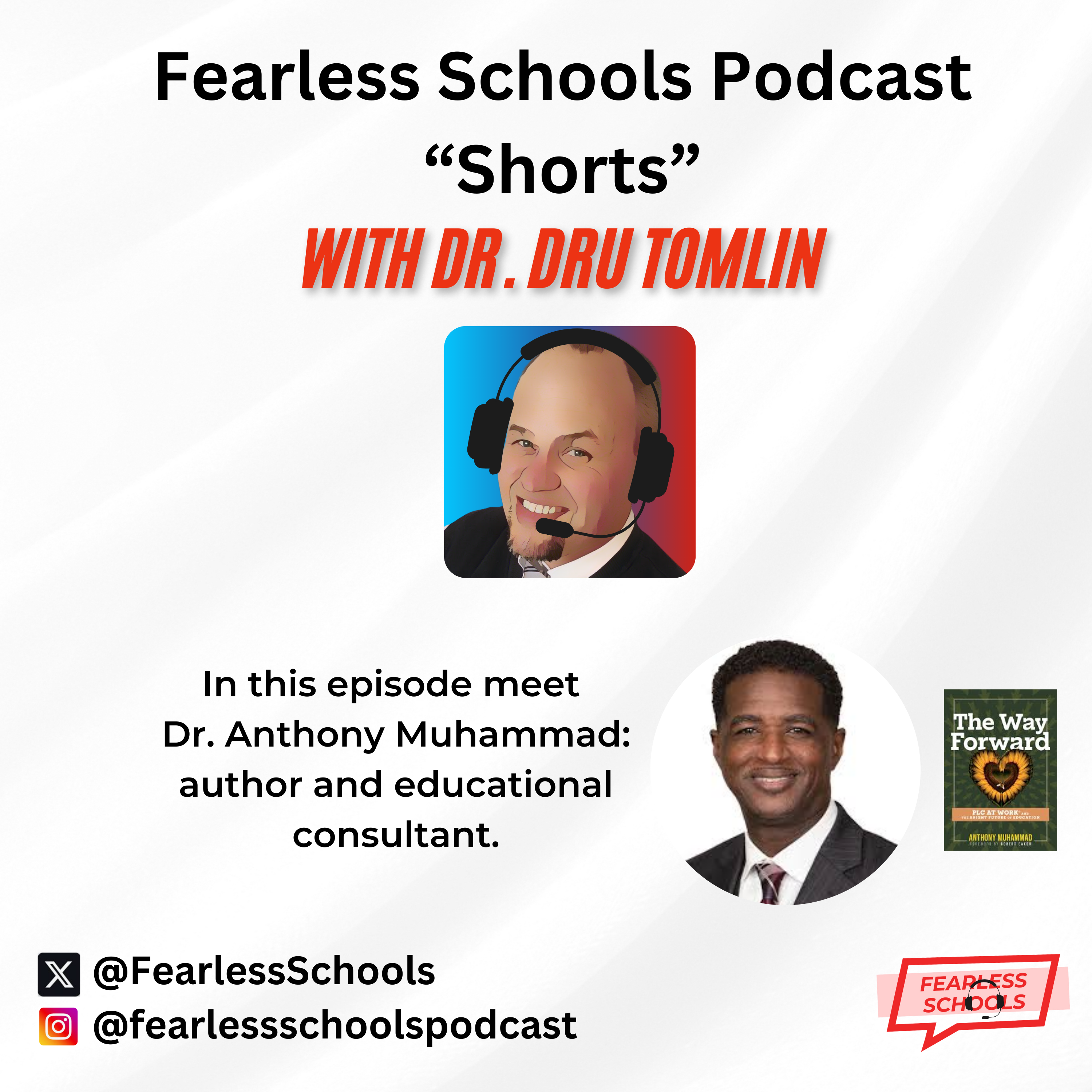FS Podcast Shorts - Anthony Muhammad: PLCs, Culture & Climate