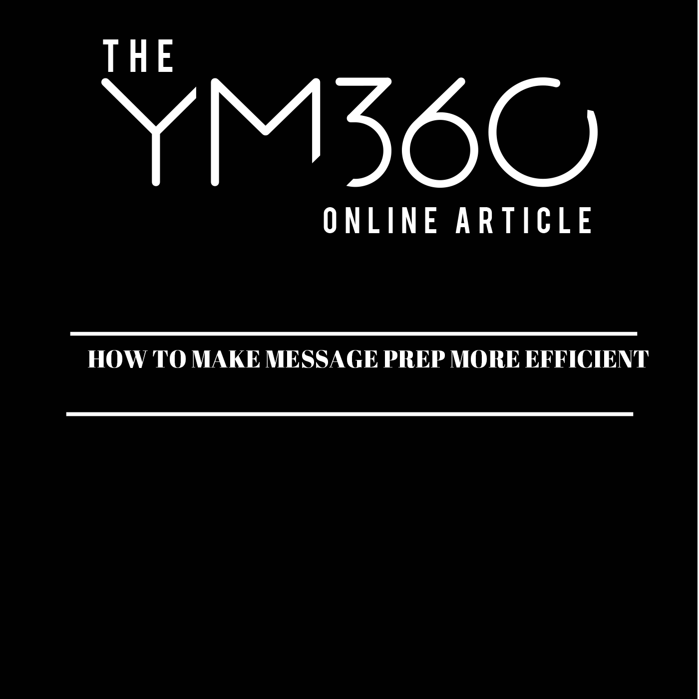 How To Make Message Prep More Efficient