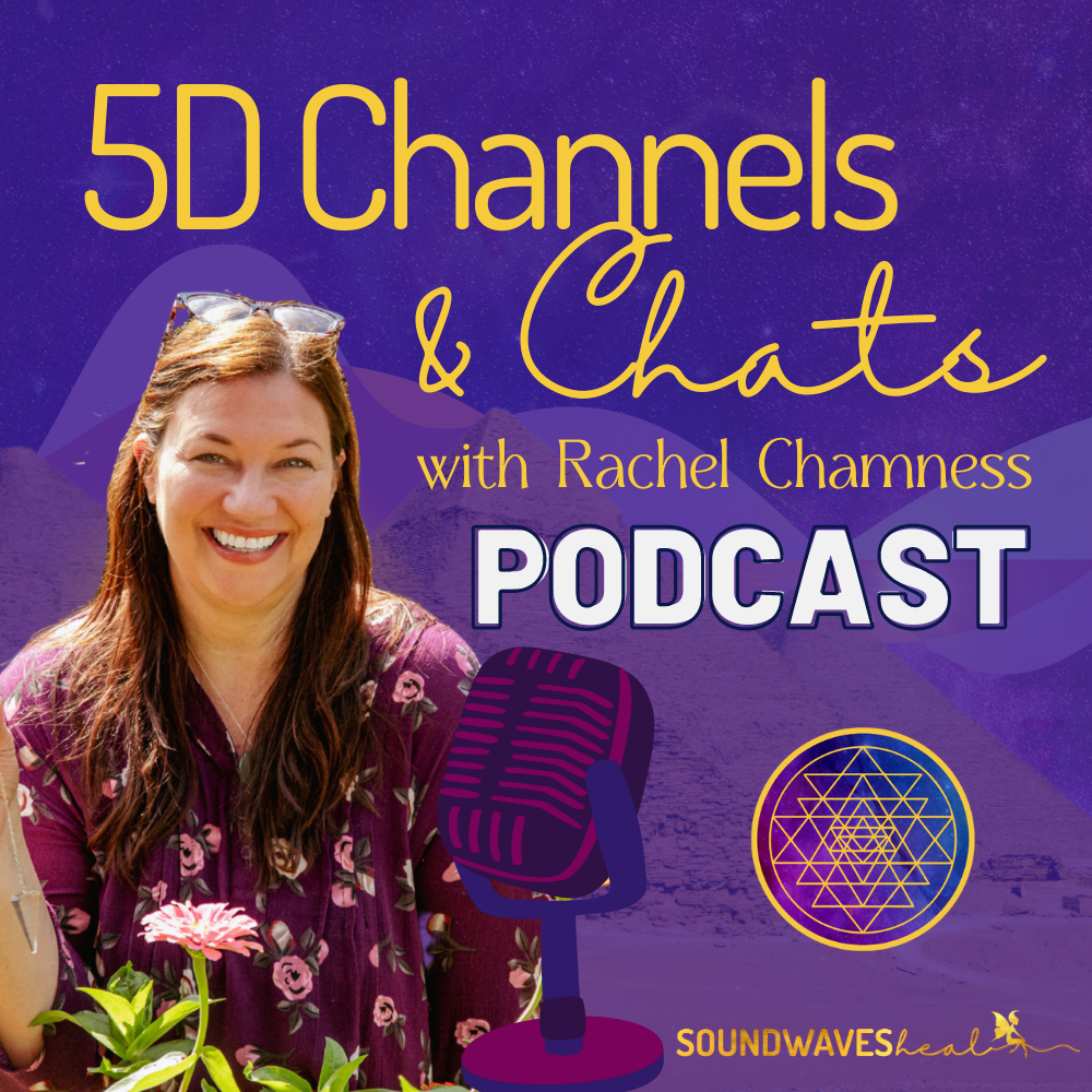 5D Channels and Chats with Rachel Chamness