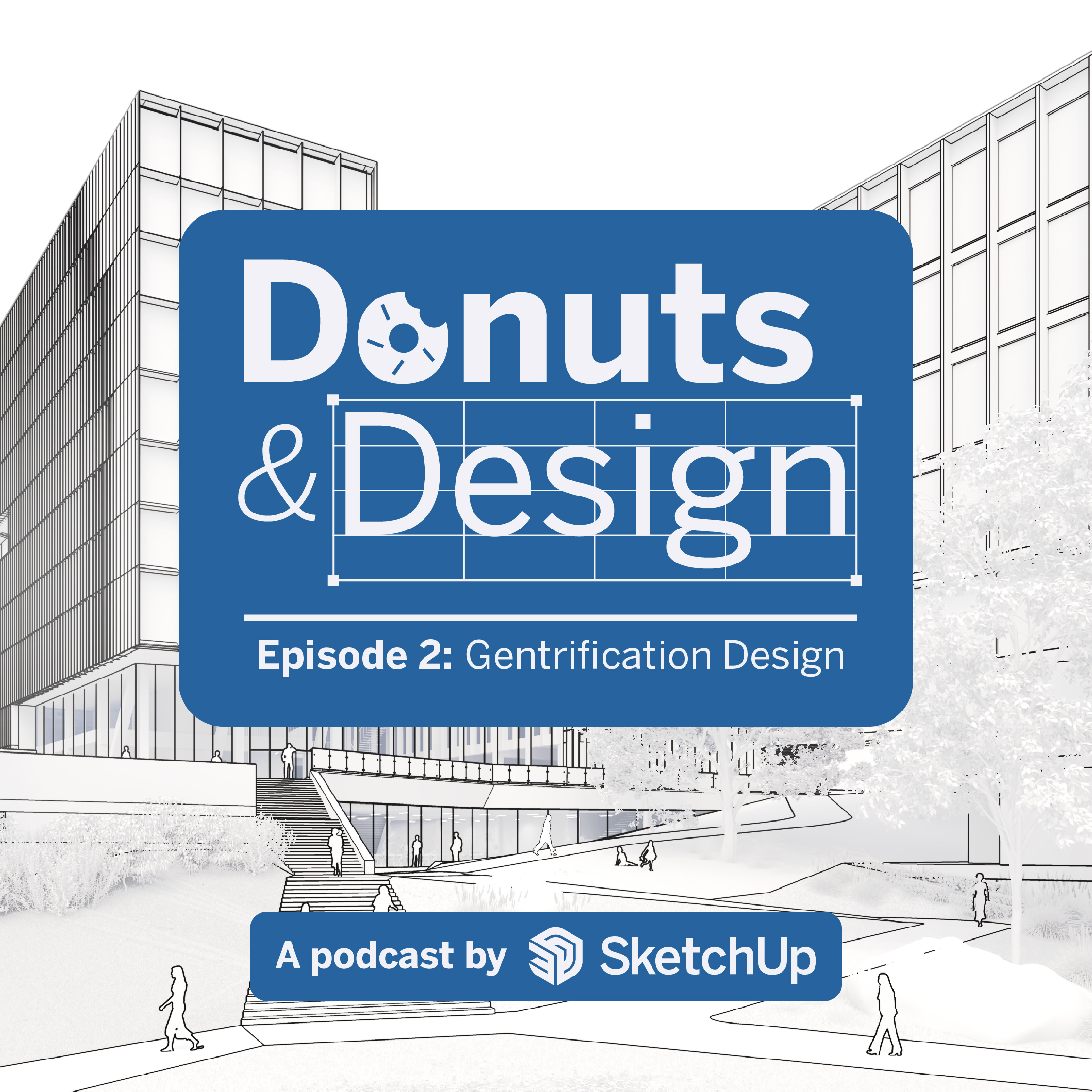 cover of episode 02. Gentrification Design