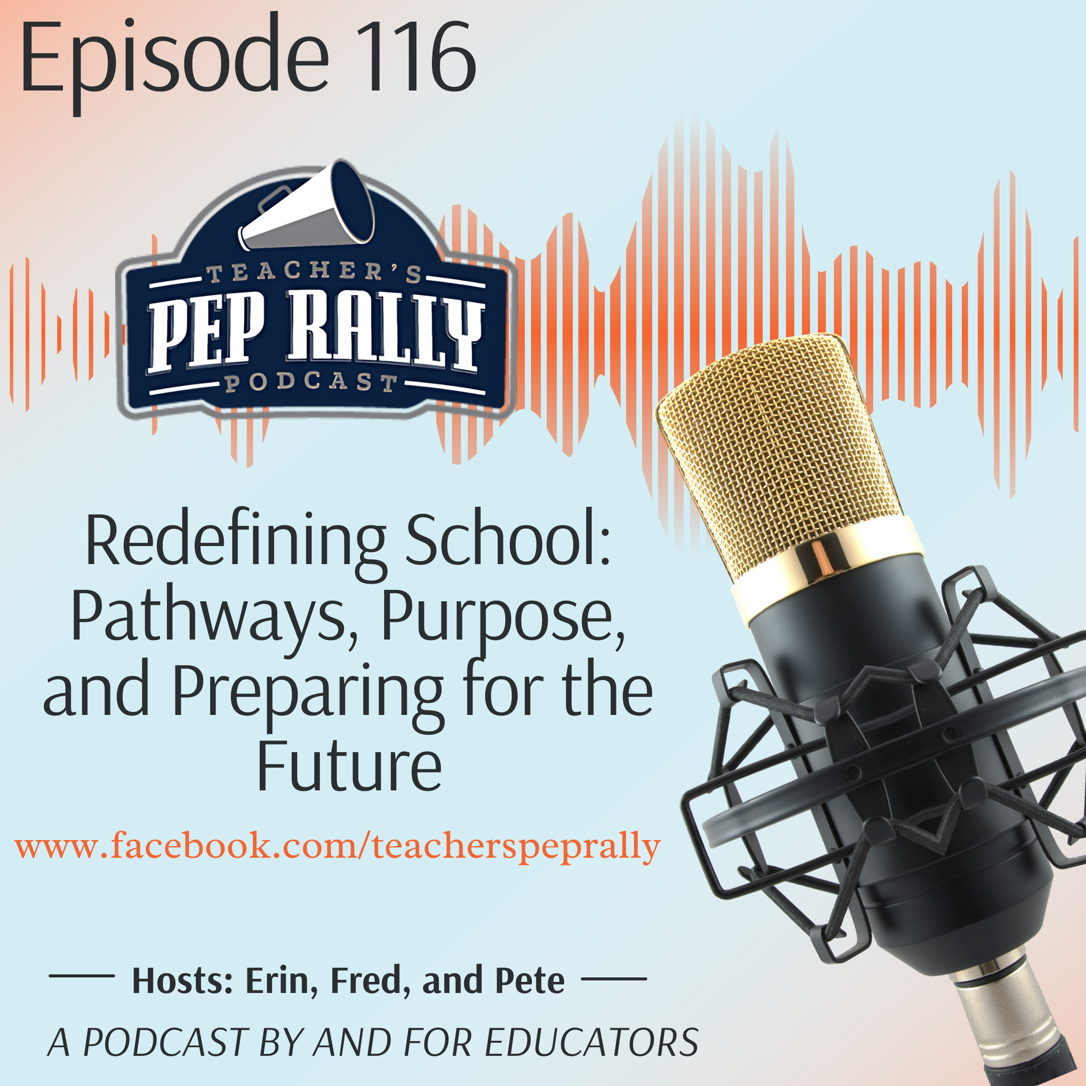 S8 E116: Redefining School: Pathways, Purpose, and Preparing for the Future