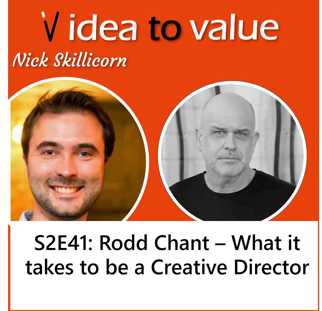 Podcast S2E41: Rodd Chant - What it takes to be a Creative Director